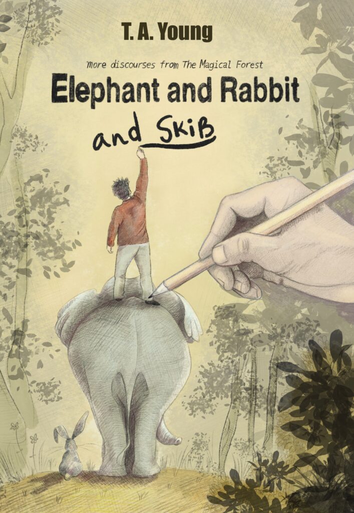 In the magical forest Elephant and Rabbit with backs to you, Skib standing on Elephants back a large hand holding a pencil working on the drawing